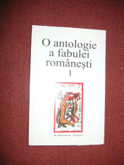 O antologie a fabulei romanesti - Gheorghe Iorga - Vol.1 foto