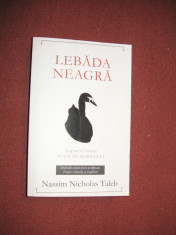 Lebada neagra. Impactul foarte putin probabilului - Nassim N. Taleb foto