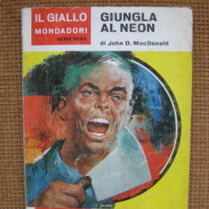 John D. MacDonald - Giungla al neon (in limba italiana)