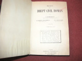 TRATAT DE DREPT CIVIL ROMAN - C.HAMAGIU, I.ROSETTI BALANESCU (vol .3) - 1928