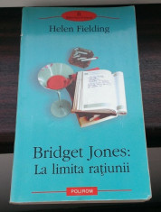 Helen Fielding - Bridget Jones: La limita Ratiunii foto