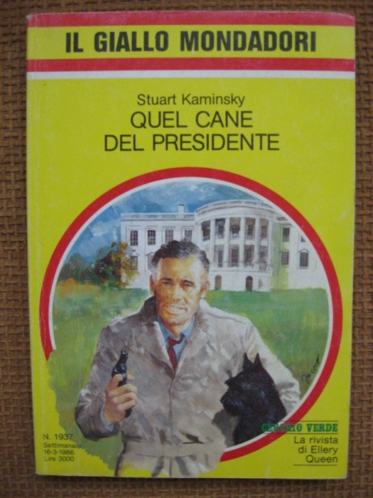 Stuart Kaminsky - Quel cane del presidente (in limba italiana)