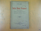 Intre 2 vremuri teatru 3 acte Bucuresti 1912 Petre Trisca 200