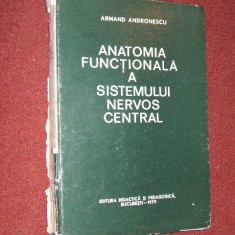 Anatomia functionala a sistemului nervos central - Armand Andronescu