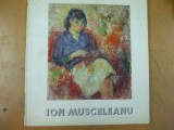 Ion Musceleanu pictura catalog expozitie Bucuresti 1983 muzeul de arta Romania