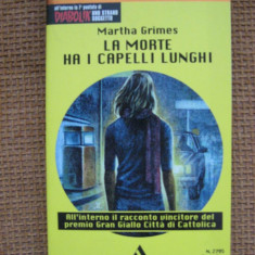 Martha Grimes - La morte ha i capelli lunghi (in limba italiana)