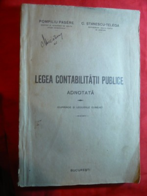 P.Pasere si C.Stefanescu-Telega - Legea Contabilitatii adnotata ,interbelica foto