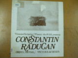 Constantin Raducan pictura desen catalog expozitie 1983 Bucuresti Caminul Artei