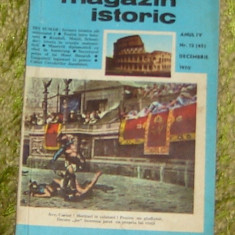 Revista Magazin Istoric anul IV nr 12 (45) Decembrie 1970