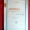 39. Petru Stamatiadi - Genesa - Ed. Casa Scoalelor 1925 ,Introd.si Lexic E.Grigoras 141 pag