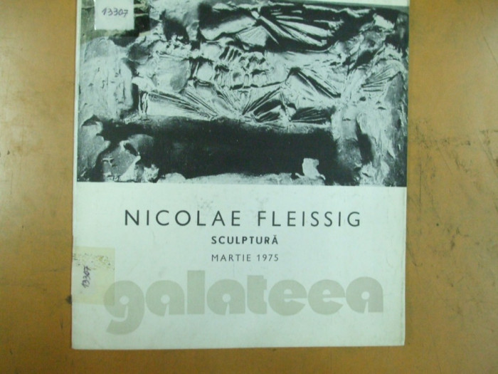 Nicolae Fleissig sculptura catalog expozitie Bucuresti 1975 Galateea
