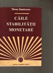 Florea Dumitrescu - Caile stabilitatii monetare foto