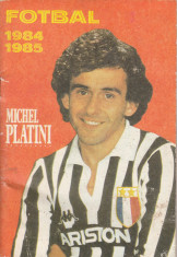 Caiet program fotbal 1984-1985 editat de Soimii Sibiu Michel Platini foto