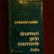 Octavian Paler Drumuri prin memorie Italia, ed. princeps