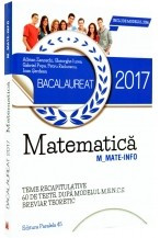 Bacalaureat 2017 Matematica. M_mate-info. 60 de teste rezolvate foto