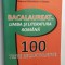 BACALAUREAT LIMBA SI LITERATURA ROMANA , 100 TESTE RECAPITULATIVE,FETEANU .