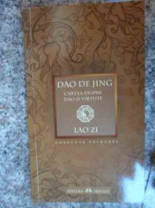 Cartea Despre Dao Si Virtute - Dao De Jing ,533753 foto