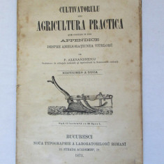 CULTIVATORULU/AGRICULTURA PRACTICA,COMPENDIU AGRICULTURA CU SEMNATURA AUTOR 1873