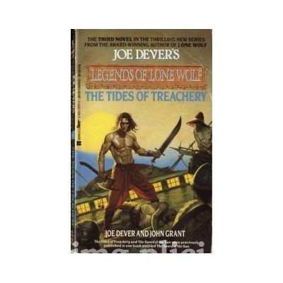 Joe Devers - The Tides of Treachery (Legends of Lone Wolf #3)