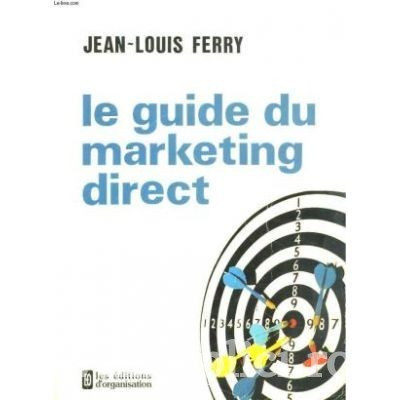 Jean-Louis Ferry - Le Guide du marketing direct foto