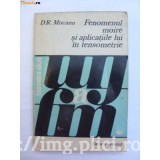 D. R. Mocanu - Fenomenul moire si aplicatiile lui &icirc;n tensiometrie