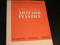 EXPOZITIA ARTELOR PLASTICE-SCULPTURA, PICTURA, GRAFICA-/1960- foto