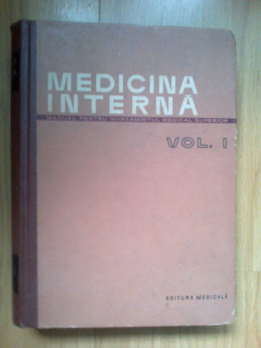x Medicina Interna volumul 1- sub redactia Acad. A. Moga si Prof. P. Teodorescu