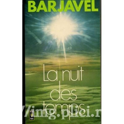 Rene Barjavel - La nuit des temps foto