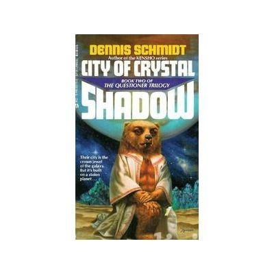 Dennis Schmidt - City of Crystal Shadow (Seria: The Questioner Trilogy #2) foto