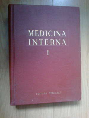 x Medicina interna- volumul I - sub redactia Acad. Dr. Gh. Lupu foto