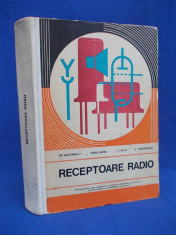 GR. ANTONESCU - RECEPTOARE RADIO ( CONSTRUCTIE SI DEPANARE ) - 1977 foto