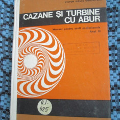 Victor ILIESCU GROZAVESTI - CAZANE SI TURBINE CU ABUR + ANEXE (1973 - CA NOUA!)