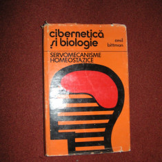 Cibernetica si biologie . Servomecanisme homeostazice - Emil Bittman