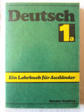 &quot;DEUTSCH EIN LEHRBUCH FUR AUSLANDER - Teil 1a&quot;, Karl Max Univ.Herder Inst., 1990
