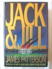 &quot;JACK &amp; JILL&quot;, James Patterson, 1996. Carte in limba engleza, noua