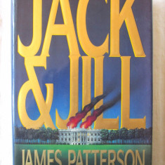 "JACK & JILL", James Patterson, 1996. Carte in limba engleza. Absolut noua