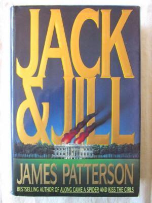 &amp;quot;JACK &amp;amp; JILL&amp;quot;, James Patterson, 1996. Carte in limba engleza, noua foto