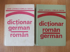 DICTIONAR GERMAN ROMAN SI ROMAN GERMAN, JEAN LIVESCU, E.SAVIN- DOUA VOLUME foto