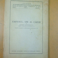 Eminescu om al cartii Barbu Lazareanu comunicare academie 14 ianuarie 1950 200