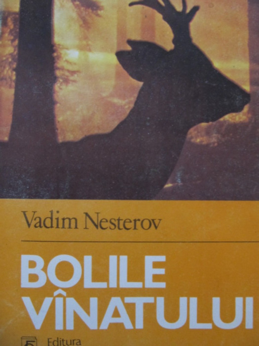 Bolile vanatului - Vadim Nesterov