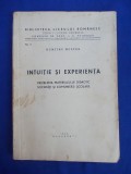 DUMITRU MUSTER - INTUITIE SI EXPERIENTA (PROBLEMA MATERIALULUI DIDACTIC) -1939 *