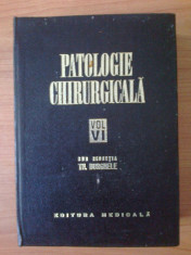 n2 Patologie Chirurgicala Vol.VI - sub redactia Th. Burghele foto