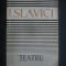 Ioan Slavici - Teatru