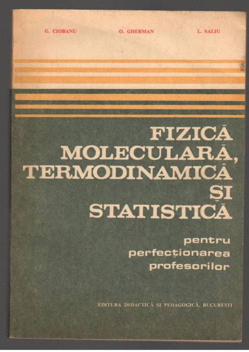(C7419) FIZICA MOLECULARA, TERMODINAMICA STATISTICA, PERFECTIONAREA PROFESORILOR