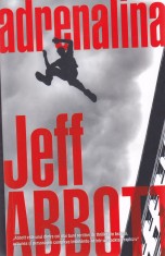 Carte: Jeff Abbott - Adrenalina (un excelent thriller) foto