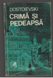 (C7388) CRIMA SI PEDEAPSA - DOSTOIEVSKI