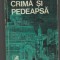 (C7388) CRIMA SI PEDEAPSA - DOSTOIEVSKI