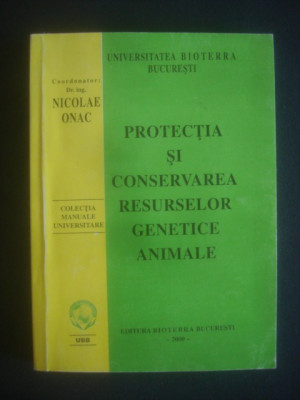 Nicolae Onac - Protectia si conservarea resurselor genetice animale foto