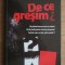 Joseph T. Hallinan - De ce gresim?