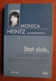 Stat slab, cetatenie incerta : studii despre Republica Moldova / ed. M. Heintz